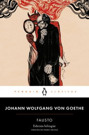 Fausto, Johann Wolfgang Goethe - Penguin Clásicos