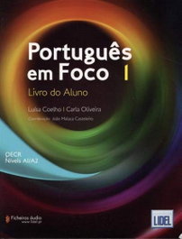 LIDEL, Português em Foco 1 (Livro do Aluno) - Maria Coelho