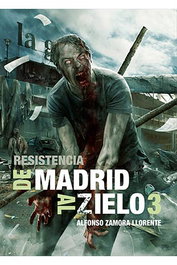 De Madrid Al Zielo 3: Resistencia