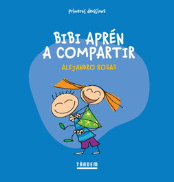 TANDEM Bibi aprén a compartir, Alejandro Rosas - TANDEM