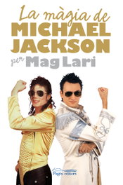 La magia de Michael Jackson, Mag Lari - PAGES EDITORS