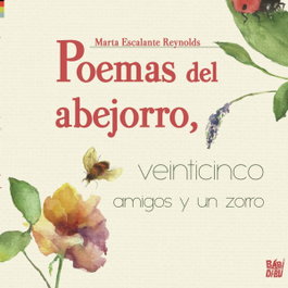 BABIDI-BU, Poemas del abejorro, veinticinco amigos y un zorro