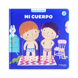 CATAPULTA EDITORES, Pequeños curiosos: mi cuerpo