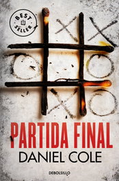 DEBOLSILLO, Partida final, Daniel Cole - DEBOLSILLO