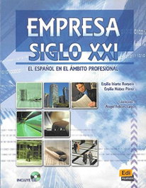 EDINUMEN, Empresa siglo xxi b2/c1 - EMPRESA EN SIGLO XXI (ESPAÑOL EN AMBITO PROFESIONAL)