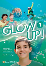 CAMBRIDGE Glow Up! Level 1 Student's Book with Interactive eBook English for Spanish Speak