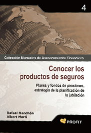 Conocer los productos de seguros, Rafael Manchón; Albert Martí - PROFIT
