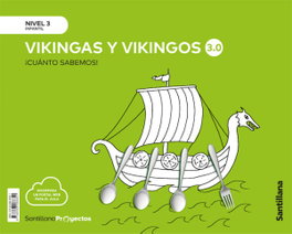 Santillana, Cuanto Sabemos Nivel 3 Los Vikingos 3.0 - Santillana