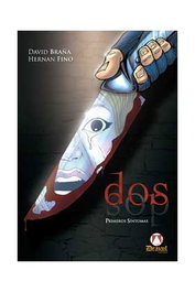 Dos. Primeros Sintomas