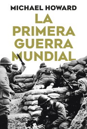 La primera guerra mundial, Michael Howard - CRITICA