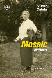 CLUB EDITOR, Mosaic 3 (Intimitats), Víctor Català - CLUB EDITOR