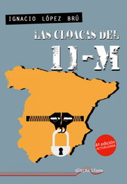 ULTIMA LINEA, (4ºED) LAS CLOACAS DEL 11-M, IGNACIO LÓPEZ BRÚ - ULTIMA LINEA
