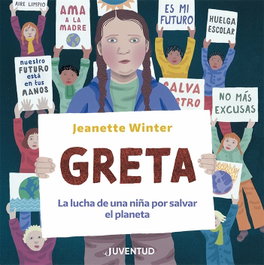 JUVENTUD, Greta. La lucha de una niña por salvar el planeta, Jeanette Winter