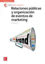 Relaciones públicas y organización de eventos de marketing, Ana Calzada - MC GRAW HILL INTERAMERICANA