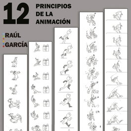 Canimation 12 Principios de Animación, Raul García