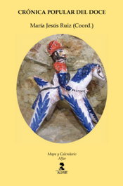 Crónica popular del Doce, María Jesús Ruiz Fernández - ALFAR EDICIONES