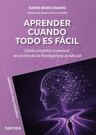 Aprender cuando todo es fácil, David Mora Ruano - NARCEA