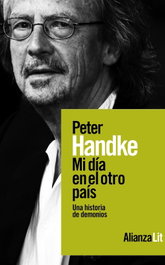 Mi día en el otro país, Peter Handke - ALIANZA