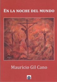 EN LA NOCHE DEL MUNDO, Mauricio Gil Cano - EDITORIAL DALYA