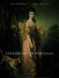 English Art in Portugal, Alice Berkeley - EDIÇOES INAPA