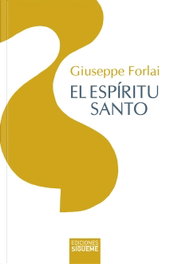 El Espíritu Santo, Giuseppe Forlai - SIGUEME