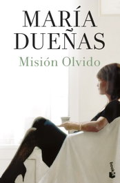 Misión Olvido, María Dueñas - BOOKET