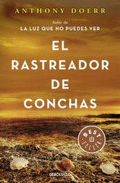 El rastreador de conchas, Anthony Doerr - DEBOLSILLO