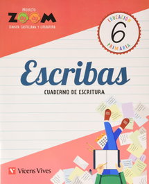 VICENS VIVES, Escribas 6 Cuaderno de Escritura 6 Primaria Zoom - VICENS VIVES