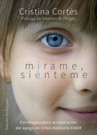 Mírame, siénteme, Cristina Cortés Viniegra - Desclee de Brouwer
