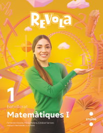 CRUILLA, Matemàtiques I. 1 Batxillerat. Revola - Alcaide, Fernando