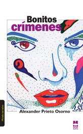 Bonitos Crímenes, Alex Prieto - Mirada Malva