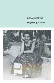 Mujeres que leían, Rosa Huertas - TRES HERMANAS