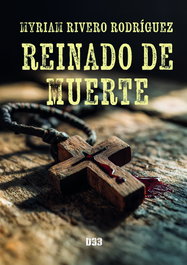 Reinado de muerte, Myriam Rivero Rodríguez - DISTRITO 93
