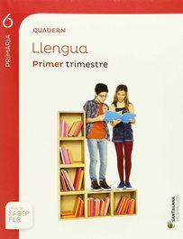 SANTILLANA, QUADERN LLENGUA 6 PRIMARIA 1 TRIM SABER FER