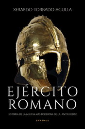 Ejército Romano, Xerardo Torrado Agulla - Erasmus Ediciones