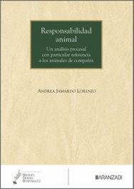 Responsabilidad animal, Andrea Jamardo Lorenzo - ARANZADI