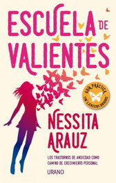 Escuela de valientes, Nessita Arauz - URANO EDITORIAL