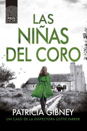 Las niñas del coro, Patricia Gibney - PRINCIPAL DE LOS LIBROS