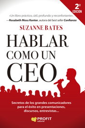 Hablar como un CEO, Suzanne Bates - PROFIT