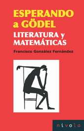 Esperando a Gödel, Francisco González Fernández - NIVOLA