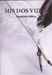 Mis dos vidas, Dimitrinka Nikleva - EDITORIAL POESIA ERES TU