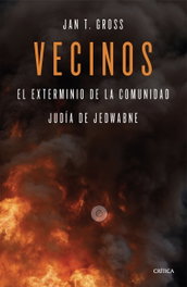 Vecinos, Jan T. Gross - CRITICA