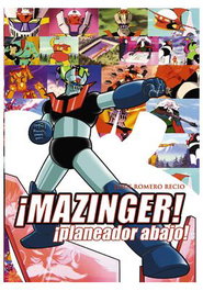 ¡Mazinger! ¡Planeador Abajo!