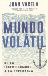 Mundo Volátil, Juan Varela - Whitaker House