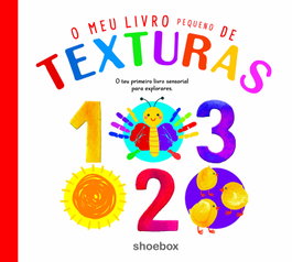 SHOEBOX MEDIA PORTUGUES O meu pequeno livro de texturas 123