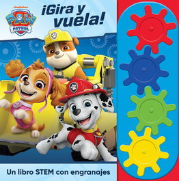 PI KIDS, ¡GIRA Y VUELA! LIBRO STEAM CON ENGRANAJES PATRULLA CANINA