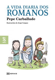 XERAIS, A vida diaria dos romanos