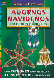 DRAC Serie abalorios nº 13. adornos navideños con cuentas y abalorios, Theresa Kainz - DRAC
