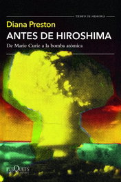 Antes de Hiroshima, Diana Preston - TUSQUETS