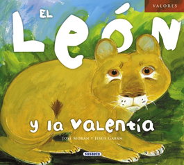 SUSAETA EDICIONES, El león y la valentía - SUSAETA EDICIONES